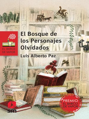 cover image of El Bosque de los Personajes Olvidados